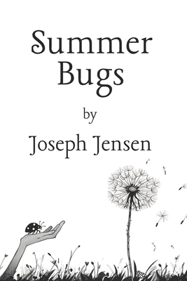 Summer Bugs: A Collection of Poems on Childhood...            Book Cover