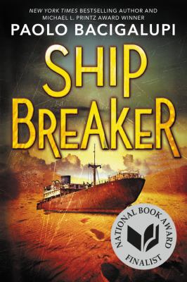 Ship Breaker (National Book Award Finalist) 0316056197 Book Cover