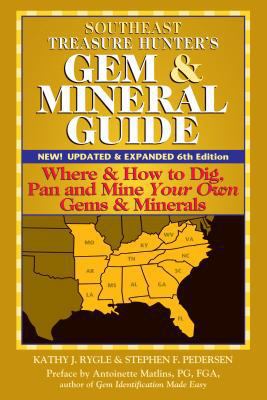 Southeast Treasure Hunter's Gem & Mineral Guide... 0943763584 Book Cover