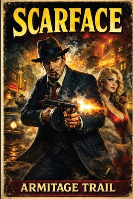 Scarface: A Positronic Book 1515469530 Book Cover
