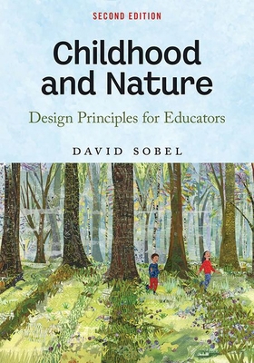 Childhood and Nature: Design Principles for Edu... 1501778544 Book Cover
