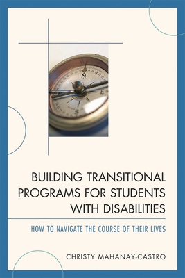 Building Transitional Programs for Students wit... 1607099993 Book Cover