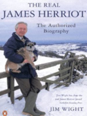 Real James Herriot: The Authorized Biography 0140268812 Book Cover
