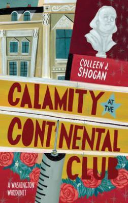 Calamity At The Continental Club 1335455310 Book Cover