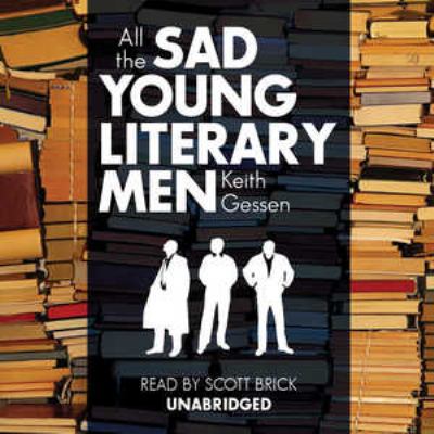 All the Sad Young Literary Men 1433212420 Book Cover