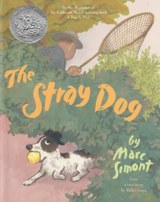 The Stray Dog: A Caldecott Honor Award Winner 0064436691 Book Cover