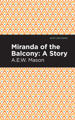 Miranda of the Balcony: A Story 1513206257 Book Cover