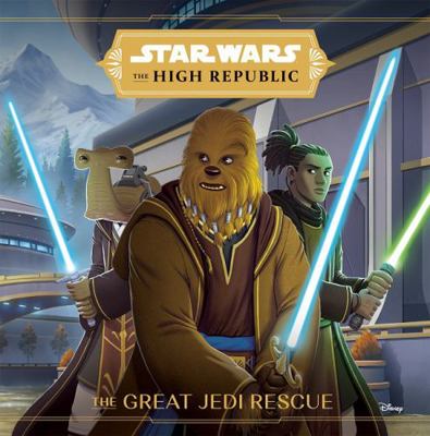 The High Republic: The Great Jedi Rescue 176050968X Book Cover