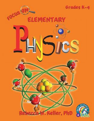 Focus on Elementary Physics Student Textbook (H... 1936114755 Book Cover