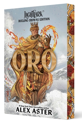 Oro: Dueling Crowns Edition (a Lightlark Saga D... 1419794086 Book Cover