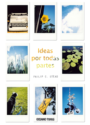Ideas Por Todas Partes [Spanish] 6075270825 Book Cover