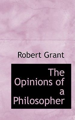 The Opinions of a Philosopher 110355445X Book Cover