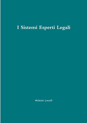 I Sistemi Esperti Legali [Italian] 1471721949 Book Cover