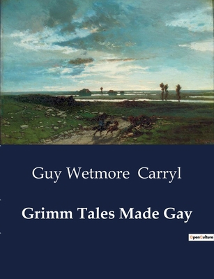 Grimm Tales Made Gay            Book Cover