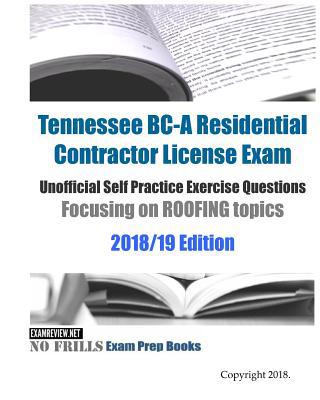 Tennessee BC-A Residential Contractor License E... 1983768901 Book Cover