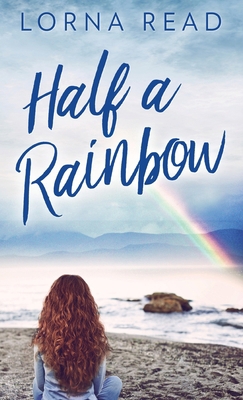 Half A Rainbow 4867455083 Book Cover