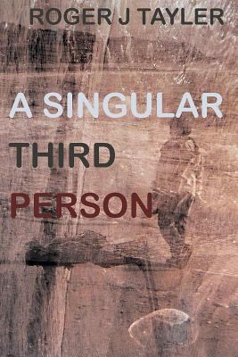 A Singular Third Person: Or A Circle of Triangles 1534734562 Book Cover
