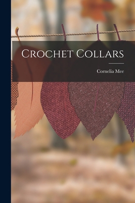 Crochet Collars 101933214X Book Cover