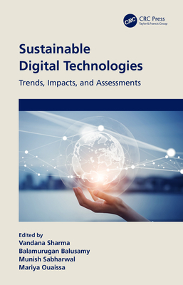 Sustainable Digital Technologies: Trends, Impac... 1032387661 Book Cover
