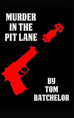 Murder in the Pit Lane B0F1Z7SL1Y Book Cover
