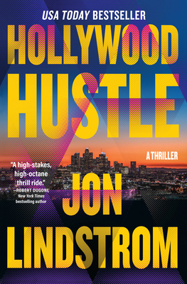 Hollywood Hustle: A Thriller 1639106294 Book Cover