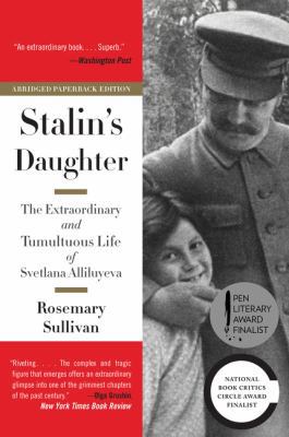 Stalin's Daughter: The Extraordinary and Tumult... 0062206125 Book Cover