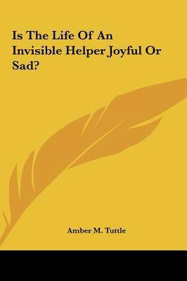 Is the Life of an Invisible Helper Joyful or Sad? 116157445X Book Cover