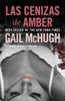 Las Cenizas de Amber [Spanish] 8494425560 Book Cover