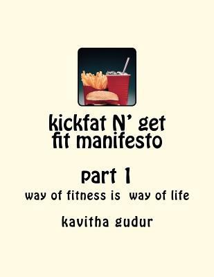 kickfat N' get fit manifesto 1481041207 Book Cover