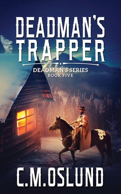 Deadman's Trapper B084P8DS99 Book Cover