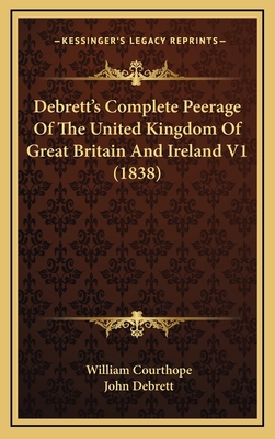 Debrett's Complete Peerage Of The United Kingdo... 1167319338 Book Cover