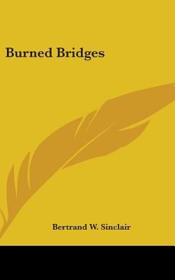 Burned Bridges 0548433275 Book Cover