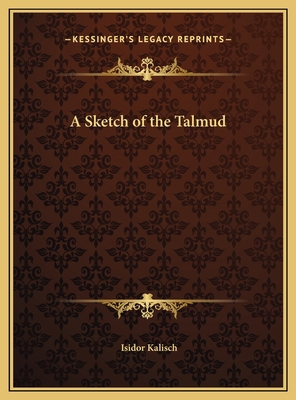 A Sketch of the Talmud 1169692206 Book Cover