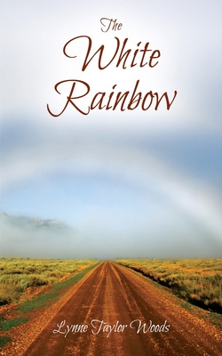 The White Rainbow 1977241964 Book Cover