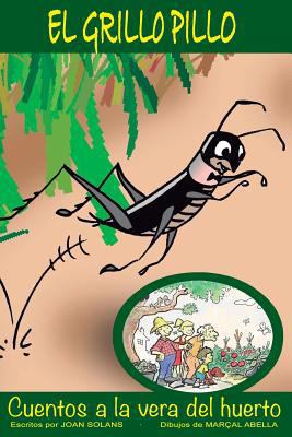 El grillo Pillo [Spanish] 1532740735 Book Cover