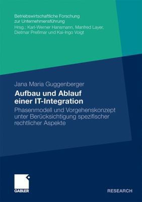 Aufbau Und Ablauf Einer It-Integration: Phasenm... [German] 3834924962 Book Cover