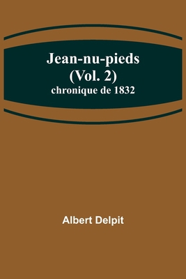 Jean-nu-pieds (Vol. 2); chronique de 1832 9357721991 Book Cover