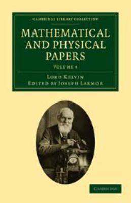 Mathematical and Physical Papers: Volume 4, Hyd... 0511996047 Book Cover