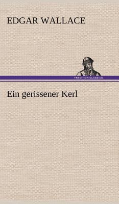 Ein Gerissener Kerl [German] 3847268554 Book Cover