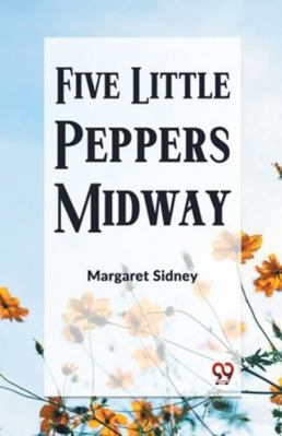 Five Little Peppers Midway 9359321052 Book Cover