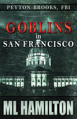 Goblins in San Francisco B08LZ66WS2 Book Cover