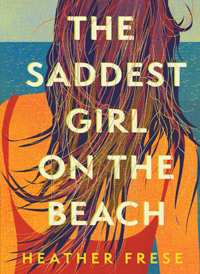 The Saddest Girl on the Beach 1958888567 Book Cover