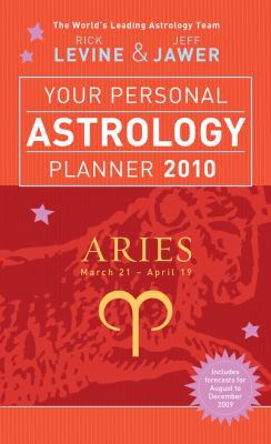 Your Personal Astrology Planner 2010: Aries 1402764030 Book Cover