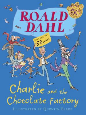 Charlie and the Chocolate Factory 0375831975 Book Cover