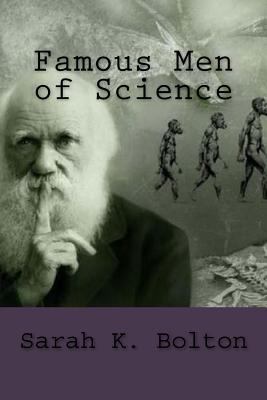 Famous Men of Science 198687088X Book Cover