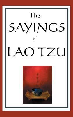 The Sayings of Lao Tzu 1515436659 Book Cover