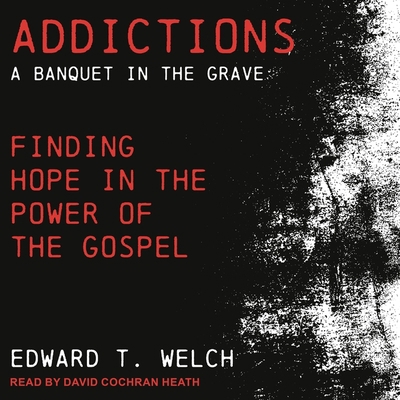 Addictions: A Banquet in the Grave: Finding Hop... B08ZBMQZJG Book Cover