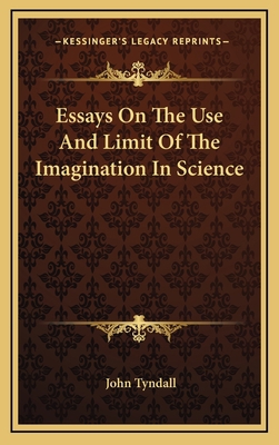 Essays On The Use And Limit Of The Imagination ... 1168929377 Book Cover