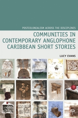 Communities in Contemporary Anglophone Caribbea... 1781381186 Book Cover