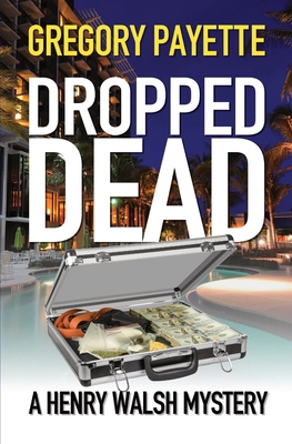 Dropped Dead 173614653X Book Cover